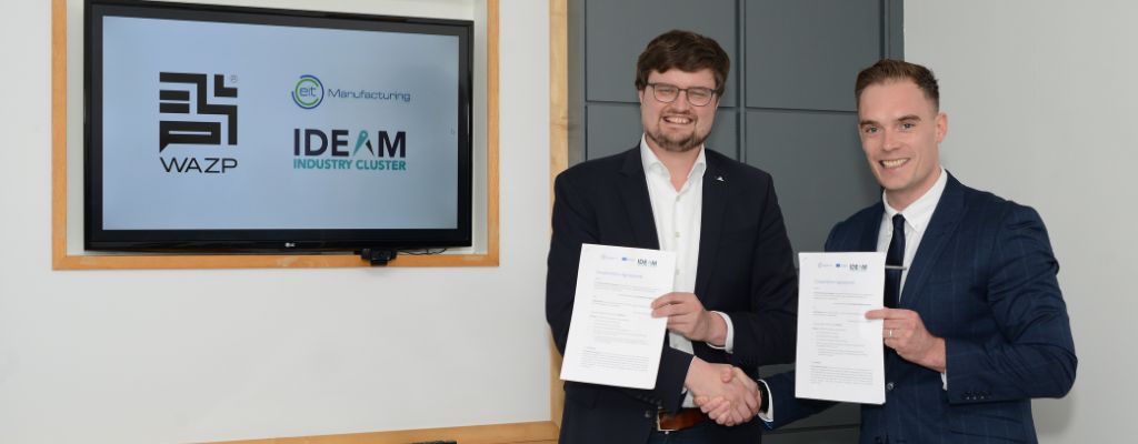 Dr Christian Bölling, Managing Director EIT Manufacturing Central, and Dr Jamie Meehan, IDEAM Cluster Manager, signed the network partnership agreement on WAZP's premises.