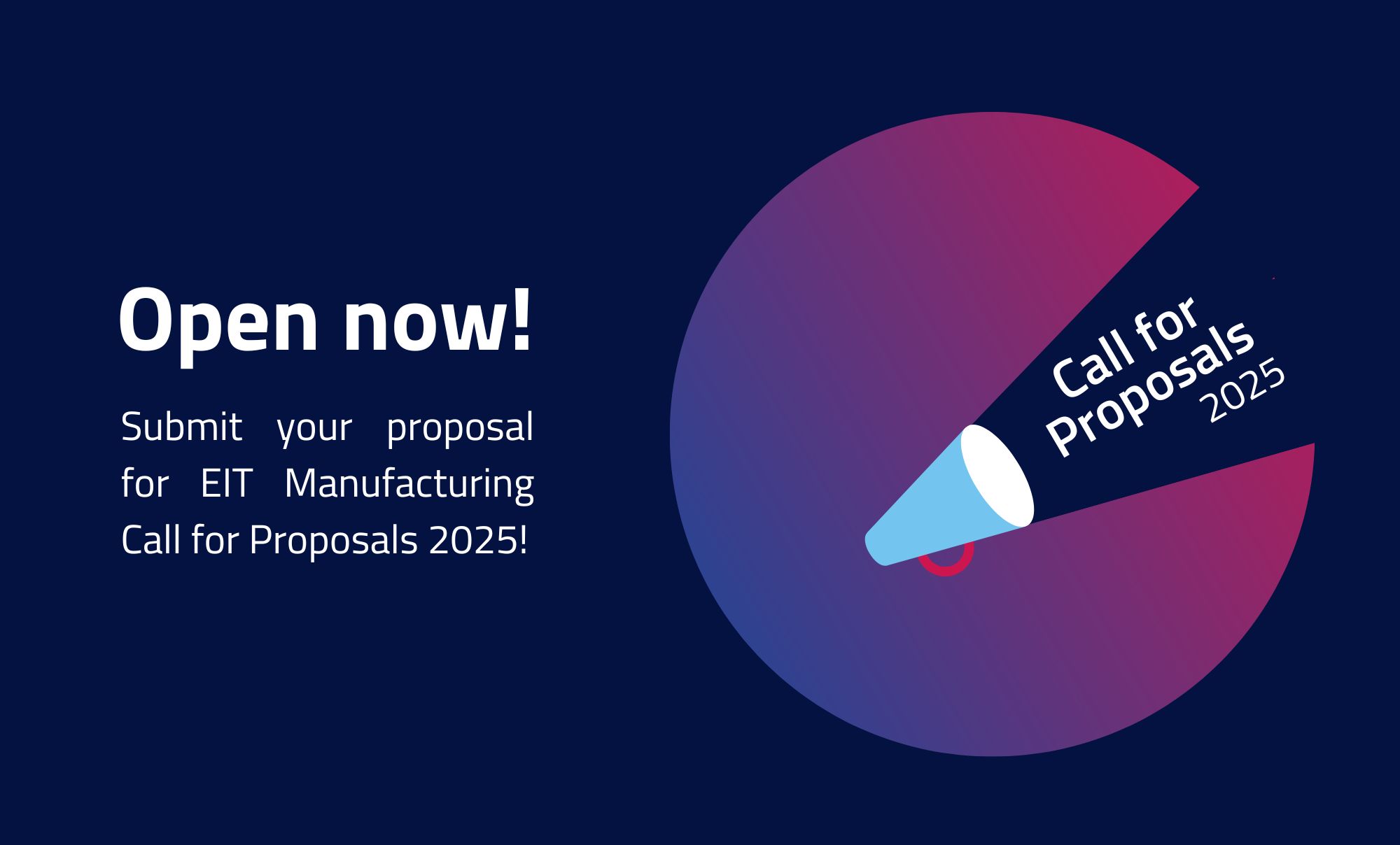 Call for Proposals 2025 EIT Manufacturing